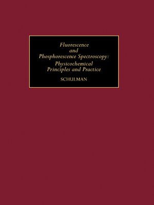 cover image of Fluorescence and Phosphorescence Spectroscopy